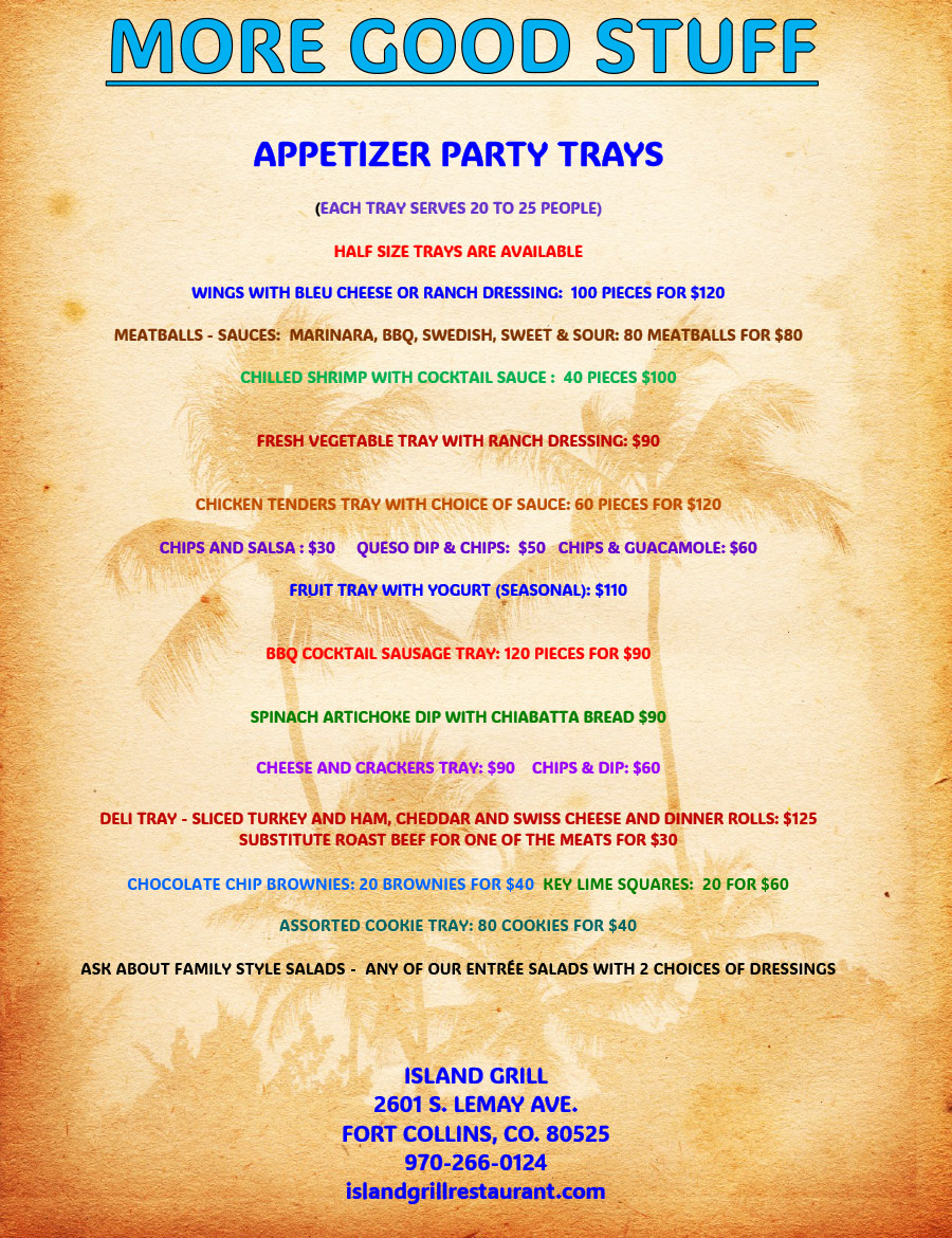 Catering Menu 2 - Island Grill, Fort Collins, CO
